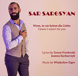 Sar Sargsyan - Wiem, że nie byłem dla Ciebie…